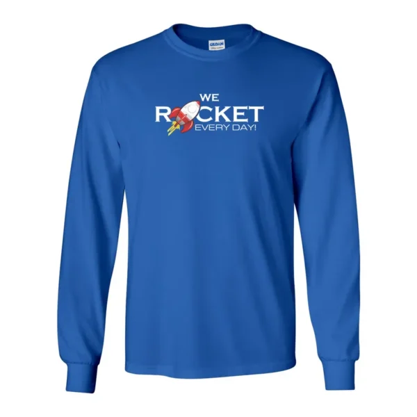 We Rocket Every Day Long Sleeves