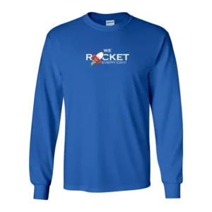 We Rocket Every Day Long Sleeves