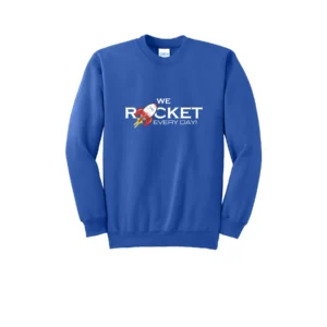 We Rocket Every Day Tall Sweatshirt